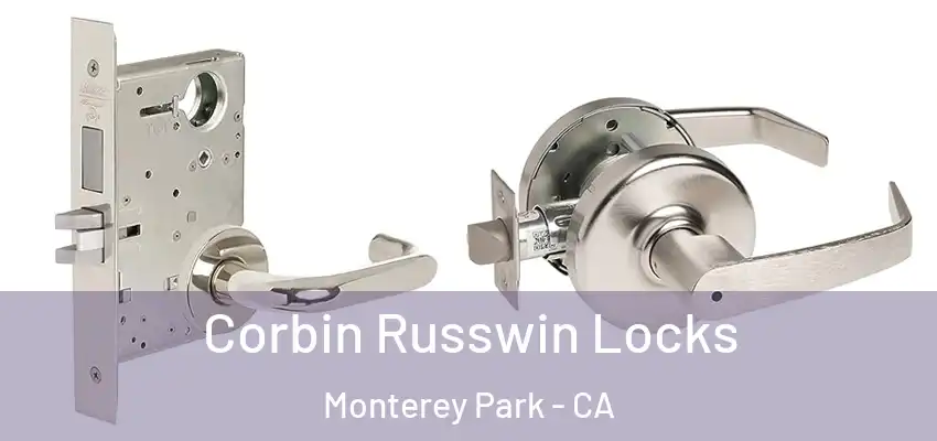  Corbin Russwin Locks Monterey Park - CA