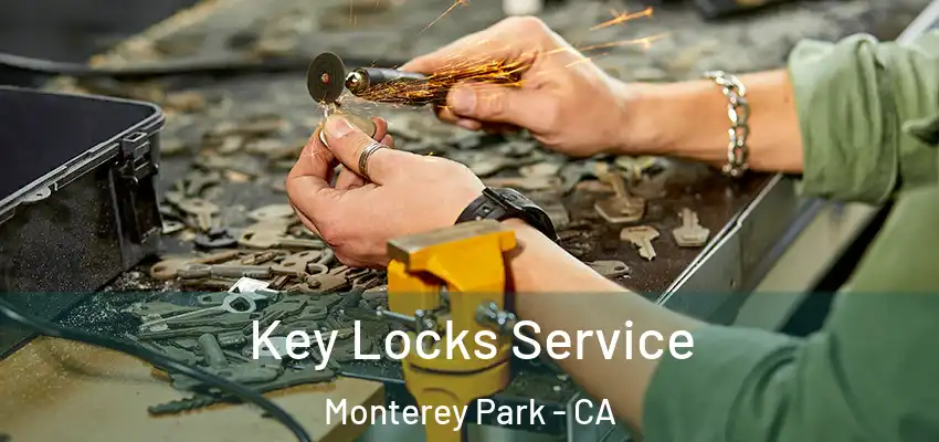  Key Locks Service Monterey Park - CA