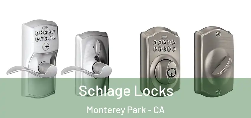  Schlage Locks Monterey Park - CA